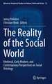 The Reality of the Social World: Medieval, Early Modern, and Contemporary Perspectives on Social Ontology