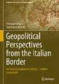 Geopolitical Perspectives from the Italian Border: Introducing Gianfranco Battisti, Triestino Geographer