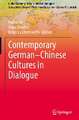 Contemporary German–Chinese Cultures in Dialogue