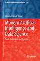 Modern Artificial Intelligence and Data Science: Tools, Techniques and Systems