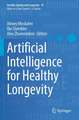Artificial Intelligence for Healthy Longevity