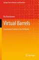 Virtual Barrels