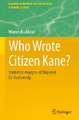 Who Wrote Citizen Kane?: Statistical Analysis of Disputed Co-Authorship