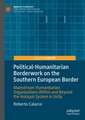 Political-Humanitarian Borderwork on the Southern European Border: Mainstream Humanitarian Organizations Within and Beyond the Hotspot System in Sicily