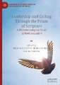 Leadership and Calling Through the Prism of Scripture: A Phenomenological Study of Biblical Leaders 