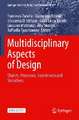 Multidisciplinary Aspects of Design: Objects, Processes, Experiences and Narratives