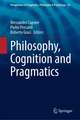 Philosophy, Cognition and Pragmatics 