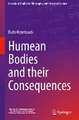 Humean Bodies and their Consequences