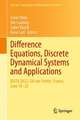 Difference Equations, Discrete Dynamical Systems and Applications: IDCEA 2022, Gif-sur-Yvette, France, June 18–22