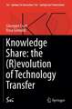 Knowledge Share: the Revolution of Technology Transfer