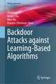 Backdoor Attacks against Learning-Based Algorithms