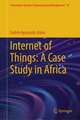 Internet of Things: A Case Study in Africa