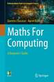 Maths For Computing: A Beginner's Guide