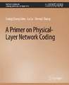 A Primer on Physical-Layer Network Coding