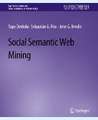 Social Semantic Web Mining