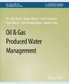 Oil & Gas Produced Water Management