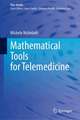 Mathematical Tools for Telemedicine