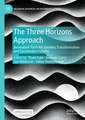 The Three Horizons Approach