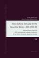 Cross-Cultural Exchange in the Byzantine World, C.300-1500 Ad: Selected Papers from the XVII International Graduate Conference of the Oxford Universit