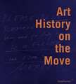 Art History on the Move