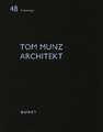 Tom Munz Architekt