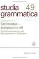 Satzmodus - kompositionell: Zur Parametrisierung der Modusphrase im Deutschen