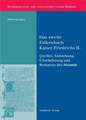 Das zweite Falkenbuch Kaiser Friedrichs II.: Quellen, Entstehung, Überlieferung und Rezeption des Moamin. Mit einer Edition der lateinischen Überlieferung