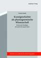 Kunstgeschichte als physiognomische Wissenschaft: Kritik einer Denkfigur der 1920er bis 1940er Jahre