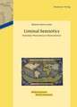 Liminal Semiotics: Boundary Phenomena in Romanticism
