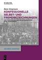 Konfessionelle Selbst- und Fremdbezeichnungen: Zur Terminologie der Religionsparteien im 16. Jahrhundert