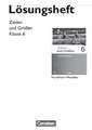 Zahlen und Größen 6. Schuljahr. Lösungen zum Schülerbuch. Nordrhein-Westfalen Kernlehrpläne. Ausgabe 2013