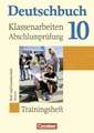 Deutschbuch 10. Schuljahr - Trainingshefte - zu allen Grundausgaben - Klassenarbeiten und Abschlussprüfung - Hessen