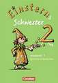 Einsterns Schwester - Sprache und Lesen 2. Schuljahr - Themenheft 1: Sprache untersuchen