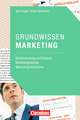 Marketingkompetenz: Grundwissen Marketing