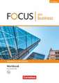 Focus on Business B1/B2. Nordrhein-Westfalen - Workbook mit Lösungsschlüssel mit Audios online