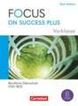 Focus on Success PLUS 10. Jahrgangsstufe/Vorklasse. FOS/BOS - Starter - A2-B1: Schulbuch mit Audios und Videos