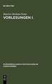 Vorlesungen I: Schrift für die Kandidatur am Collège de France. Lob der Philosophie. Vorlesungszusammenfassungen (Collège de France 1952-1960). Die Humanwissenschaften und die Phänomenologie