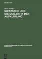 Nietzsche und die Dialektik der Aufklärung