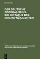 Der deutsche Föderalismus. Die Diktatur des Reichspräsidenten: Verhandlungen der Tagung der deutschen Staatsrechtslehrer zu Jena am 14. und 15. April 1924. Mit Eröffnungsansprache und einer Zusammenfassung der Diskussionsreden