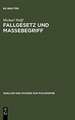 Fallgesetz und Massebegriff: Zwei wissenschaftshistorische Untersuchungen zur Kosmologie des Johannes Philoponus