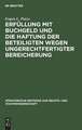 Erfüllung mit Buchgeld und die Haftung der Beteiligten wegen ungerechtfertigter Bereicherung: die Rückabwicklung irrtümlicher oder sonst fehlerhafter Bankgutschriften