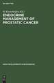 Endocrine Management of Prastatic Cancer