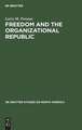 Freedom and the Organizational Republic