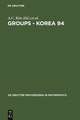 Groups - Korea 94: Proceedings of the International Conference held at Pusan National University, Pusan, Korea, August 18-25, 1994