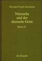 Ausbreitung und Wirkung des Nietzscheschen Werkes im deutschen Sprachraum bis zum Ende des Zweiten Weltkrieges: Ein Schrifttumsverzeichnis der Jahre 1919–1945