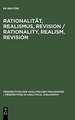 Rationalität, Realismus, Revision / Rationality, Realism, Revision: Vorträge des 3. internationalen Kongresses der Gesellschaft für Analytische Philosophie vom 15. bis zum 18. September 1997 in München / Proceedings of the 3rd international Congress of the Society for Analytical Philosophy September 15-18, 1997 in Munich