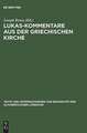 Lukas-Kommentare aus der griechischen Kirche: Aus Katenenhandschriften