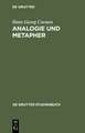 Analogie und Metapher: Grundlegung einer Theorie der bildlichen Rede