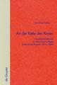 An der Kette der Ahnen: Geschichtsreflexion im deutschsprachigen historischen Roman 1870–1880