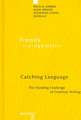 Catching Language: The Standing Challenge of Grammar Writing